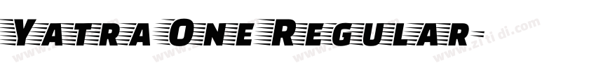 Yatra One Regular字体转换